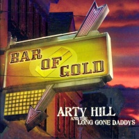 Arty Hill - Bar Of Gold